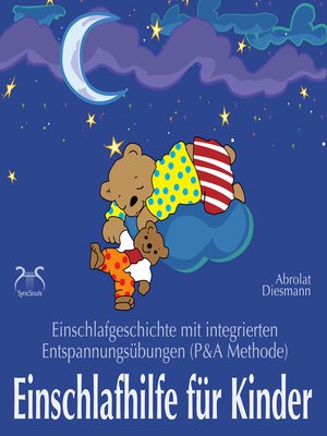 cover image of Einschlafhilfe für Kinder--Einschlafgeschichte mit Entspannungsübungen für die Kleinen (P&A Methode)